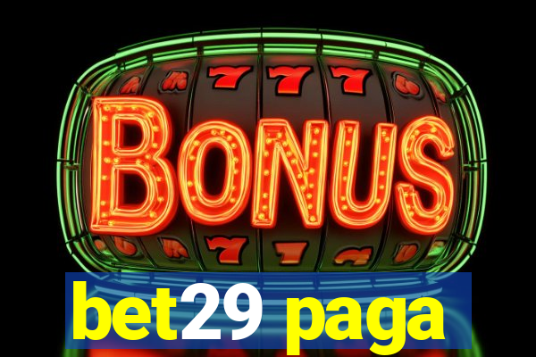bet29 paga